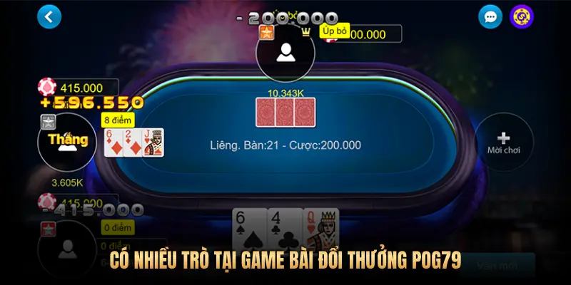 CÓ NHIỀU TRÒ TẠI GAME BÀI ĐỔI THƯỞNG POG79