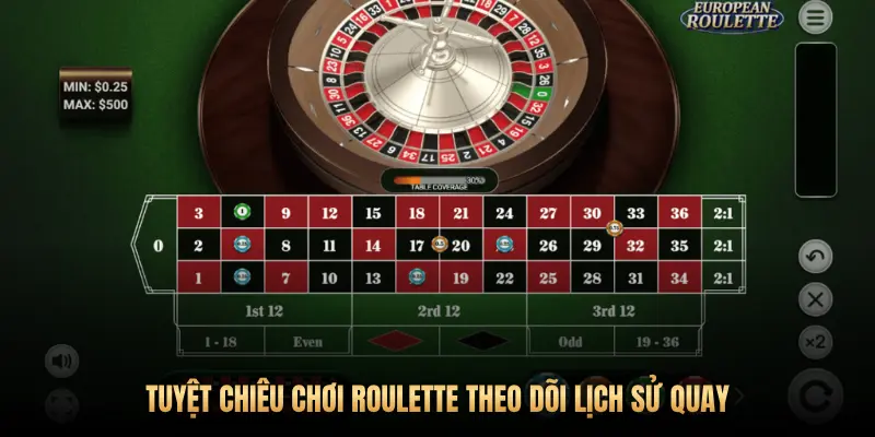 TUYỆT CHIÊU CHƠI ROULETTE THEO DÕI LỊCH SỬ QUAY